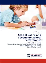 School Board and Secondary School Performance,3846530565,9783846530566