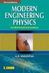 Modern Engineering Physics [For the Students of B.E./B.Tech. of all Technical Universities of India] Revised Edition,8121917573,9788121917575