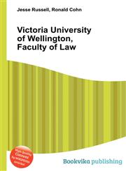 Victoria University of Wellington, Faculty of Law,5512556851,9785512556856