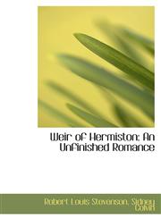 Weir of Hermiston An Unfinished Romance,110304074X,9781103040742