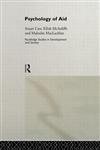 Psychology of Aid A Motivational Perspective 1st Edition,0415142075,9780415142076