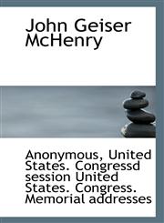 John Geiser McHenry,111745195X,9781117451954