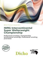 IWRG Intercontinental Super Welterweight Championship,6138057902,9786138057901