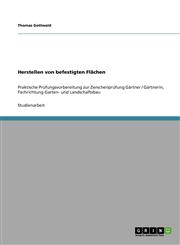 Herstellen Von Befestigten Flachen,3640268369,9783640268368