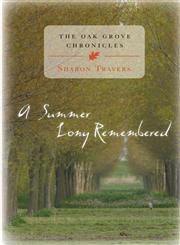 A Summer Long Remembered,1598862847,9781598862843