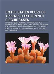 United States Court of Appeals for the Ninth Circuit cases Ontario v. Quon, Vernor v. Autodesk, Inc., A&M Records, Inc. v. Napster, Inc.,1233125788,9781233125784