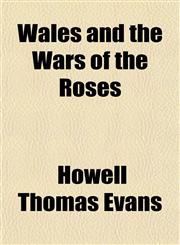 Wales and the Wars of the Roses,1152108816,9781152108813