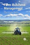 Farm Business Management The Core Skills,1845936671,9781845936679