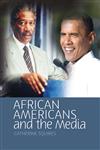 African Americans and the Media,0745640362,9780745640365