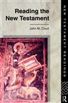 Reading the New Testament,0415103681,9780415103688