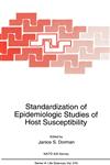Standardization of Epidemiologic Studies of Host Susceptibility,0306448920,9780306448928