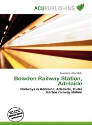 Bowden Railway Station, Adelaide,6136854856,9786136854854