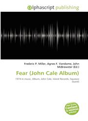 Fear (John Cale Album),6134371173,9786134371179