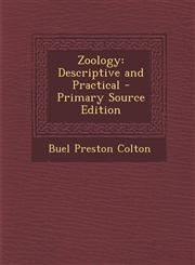 Zoology Descriptive and Practical - Primary Source Edition,1287956416,9781287956419