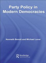 Party Policy in Modern Democracies,0415368324,9780415368322