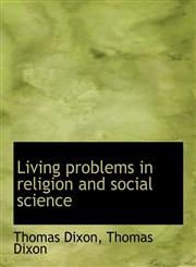 Living problems in religion and social science,1115904795,9781115904797