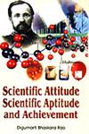 Scientific Attitude Scientific Aptitude and Achievement 1st Edition,8171417817,9788171417810