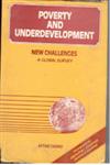 Poverty and Under Development New Challenge, A Global Survey 1st Edition,8121201489,9788121201483