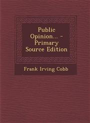 Public Opinion... - Primary Source Edition,1294569449,9781294569442