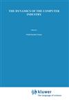 The Dynamics of the Computer Industry Modeling the Supply of Workstations and their Components,0792393317,9780792393313