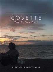 Cosette - The Wilted Rose,1460236653,9781460236659