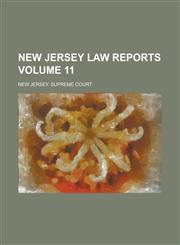 New Jersey Law Reports Volume 11,1236920872,9781236920874