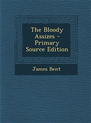 Bloody Assizes,1287383920,9781287383925
