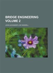 Bridge engineering Volume 2,123639805X,9781236398055