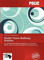 Violet Town Railway Station,6138935144,9786138935148