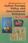 Perspectives on Indian Foreign Policy and International Relations 1st Published,8171321801,9788171321803