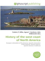 History of the west coast of North America,6130002424,9786130002428