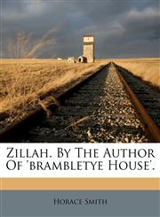 Zillah. By The Author Of 'brambletye House'.,1175805823,9781175805829