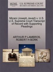 Mizani (Joseph Javad) v. U.S. U.S. Supreme Court Transcript of Record with Supporting Pleadings,1270640895,9781270640899
