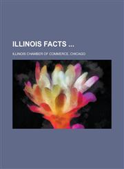 Illinois Facts,1230082816,9781230082813