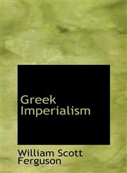 Greek Imperialism,1103499041,9781103499045