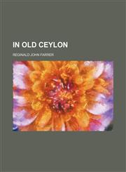 In old Ceylon,1150146699,9781150146695