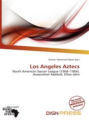 Los Angeles Aztecs,6201183213,9786201183216
