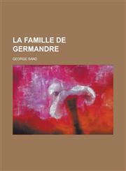 La Famille de Germandre,1234299666,9781234299668