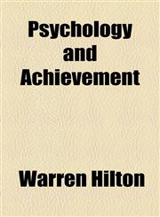 Psychology and Achievement,1153742128,9781153742122