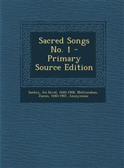 Sacred Songs No. 1 - Primary Source Edition,1293081604,9781293081600