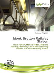 Monk Bretton Railway Station,6135741950,9786135741957