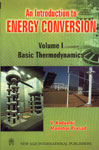 An Introduction to Energy Conversion Basic Thermodynamics Vol. 1 1st Edition,0852264518,9780852264515