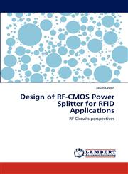 Design of RF-CMOS Power Splitter for RFID Applications,384658715X,9783846587157