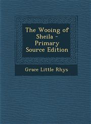 Wooing of Sheila,1287466389,9781287466383
