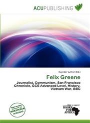 Felix Greene,613820154X,9786138201540