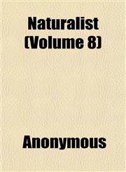 Naturalist (Volume 8),1152433253,9781152433250