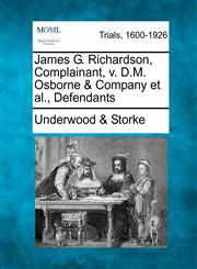 James G. Richardson, Complainant, v. D.M. Osborne & Company et al., Defendants,1275520448,9781275520448
