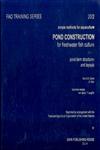 Pond Construction for Freshwater Fish Culture Pond Farm Structures and Layouts Simple Methods for Aquaculture 1st Indian Edition,817035157X,9788170351573