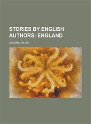 Stories by English Authors; England,1153743175,9781153743174