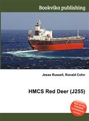 Hmcs Red Deer (J255),5512496816,9785512496817